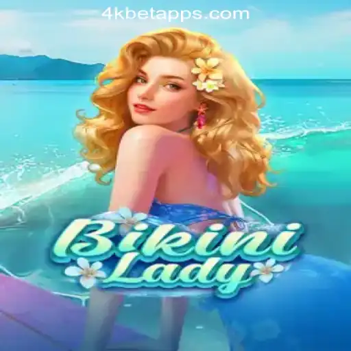 Discover the Thrilling World of BikiniLady: 4KBet.COM Oficial Slots Brasil #1