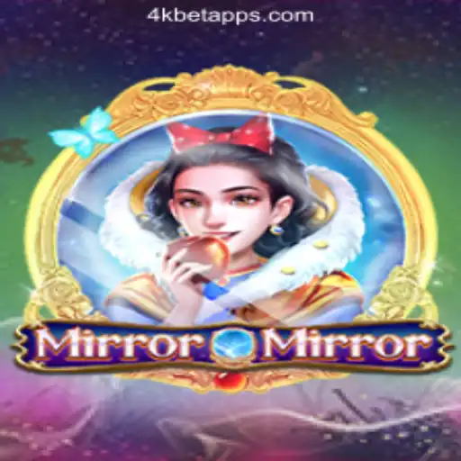 Exploring MirrorMirror: The Premier Slot Game at 4KBet.COM Oficial Slots Brasil #1
