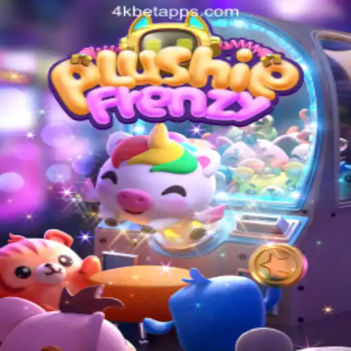 Dive into the Exciting World of PlushieFrenzy with 4KBet.COM Oficial Slots Brasil #1